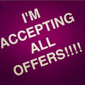 ALL OFFERS ACCEPTED!